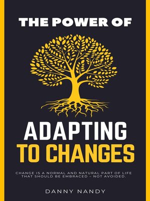 cover image of The Power of Adapting to Changes